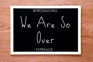 We Are So Over: A Marketer’s Review of This Sassy Script Amp Typeface